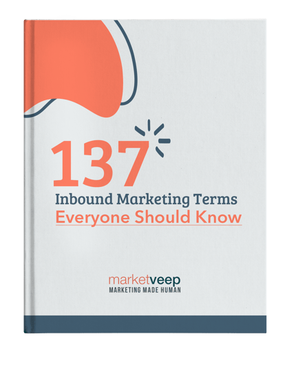 137 Inbound Marketing Terms Everyone Should Know