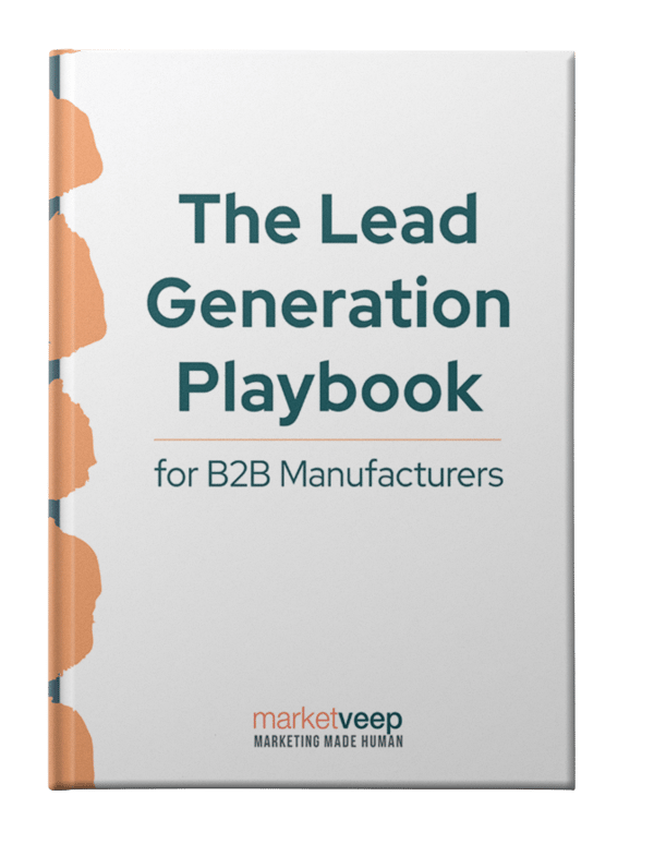 The Lead Generation Playbook for B2B Manufacturers