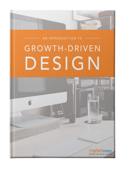 Growth Driven Design
