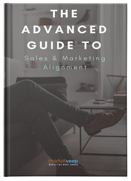The Advanced Guide to Sales and Marketing Alignment eBook